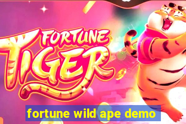 fortune wild ape demo